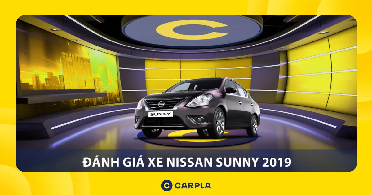 Nissan Sunny 2019: Bảng giá, Thông số & Đánh giá chi tiết