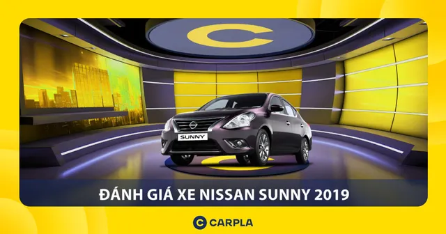 Nissan Sunny 2019: Bảng giá, Thông số & Đánh giá chi tiết