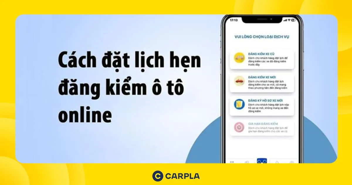 Hướng dẫn chi tiết cách đặt lịch hẹn đăng kiểm xe trực tuyến